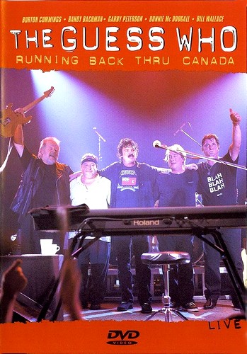 The Guess Who - 2000 Running Back Thru Canada